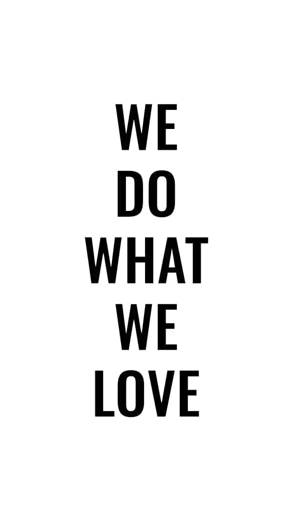 01-we-do-what-we-love